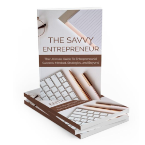 The Savvy Entreprenuer
